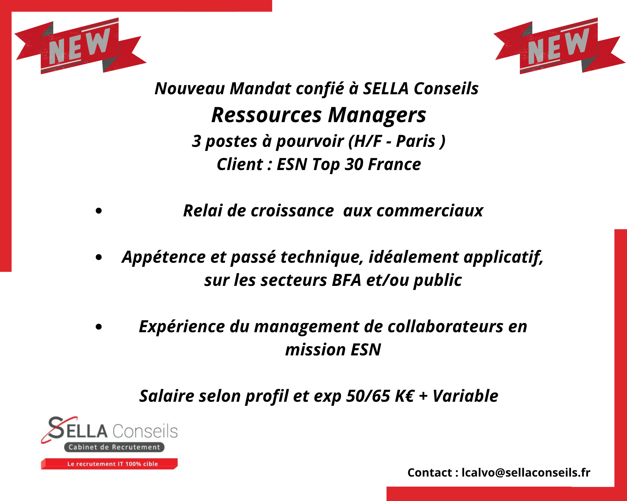 3 nouveaux mandats confiés à SELLA Conseils - Cabinet de recrutement par son client ESN Top 30.